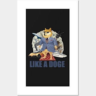 LIKE A DOGE Posters and Art